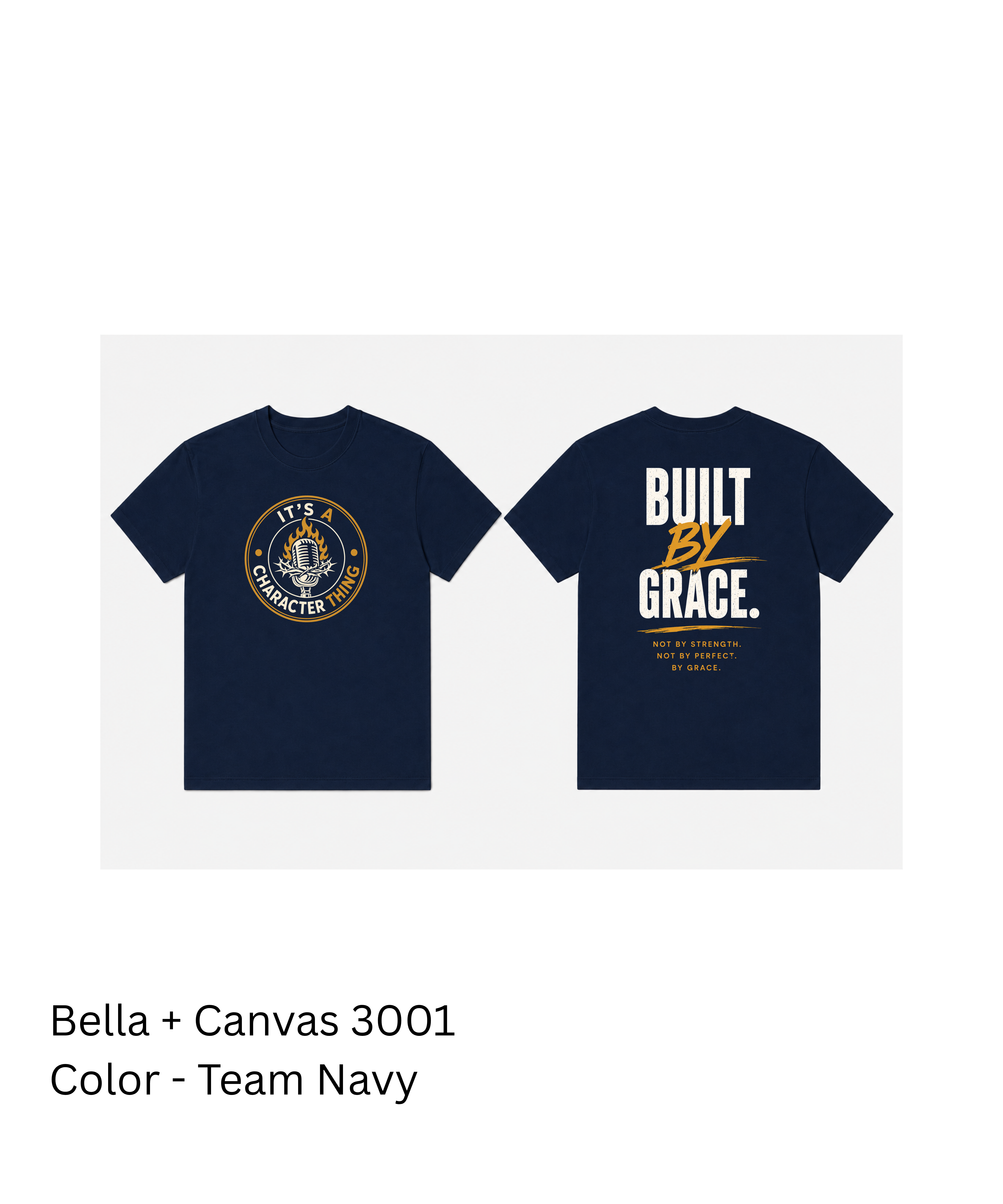 BUILT BY GRACE Heavyweight Streetwear Tee | It’s A Character Thing